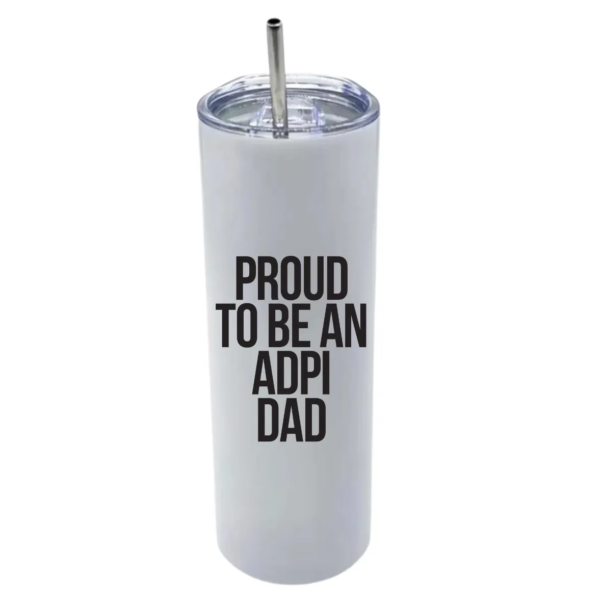 ADPi - Sorority Dad Insulated Tumblers - Proud to Be