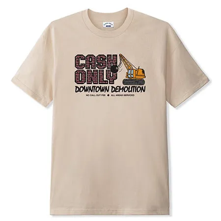 Cash Only Demolition T Shirt