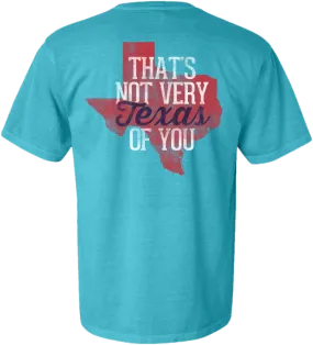 Not Very Texas T-shirt