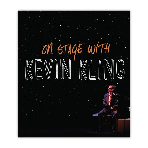 On Stage with Kevin Kling