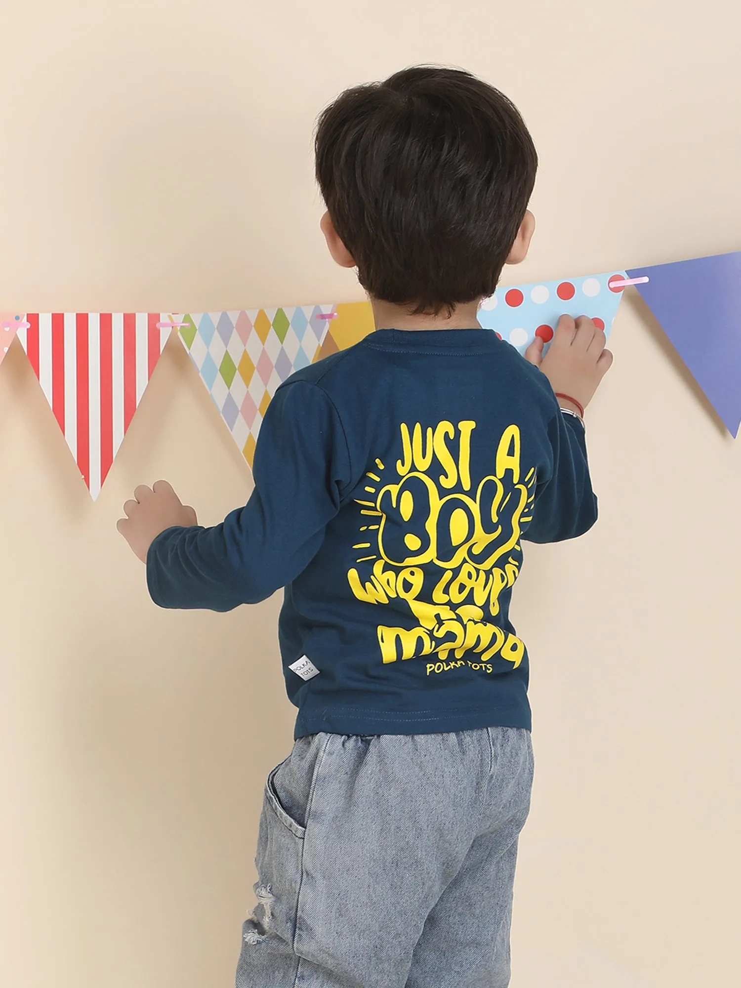 Polka Tots Full Sleeves Just a Boy who Loves his Mama print T-shirt - Blue