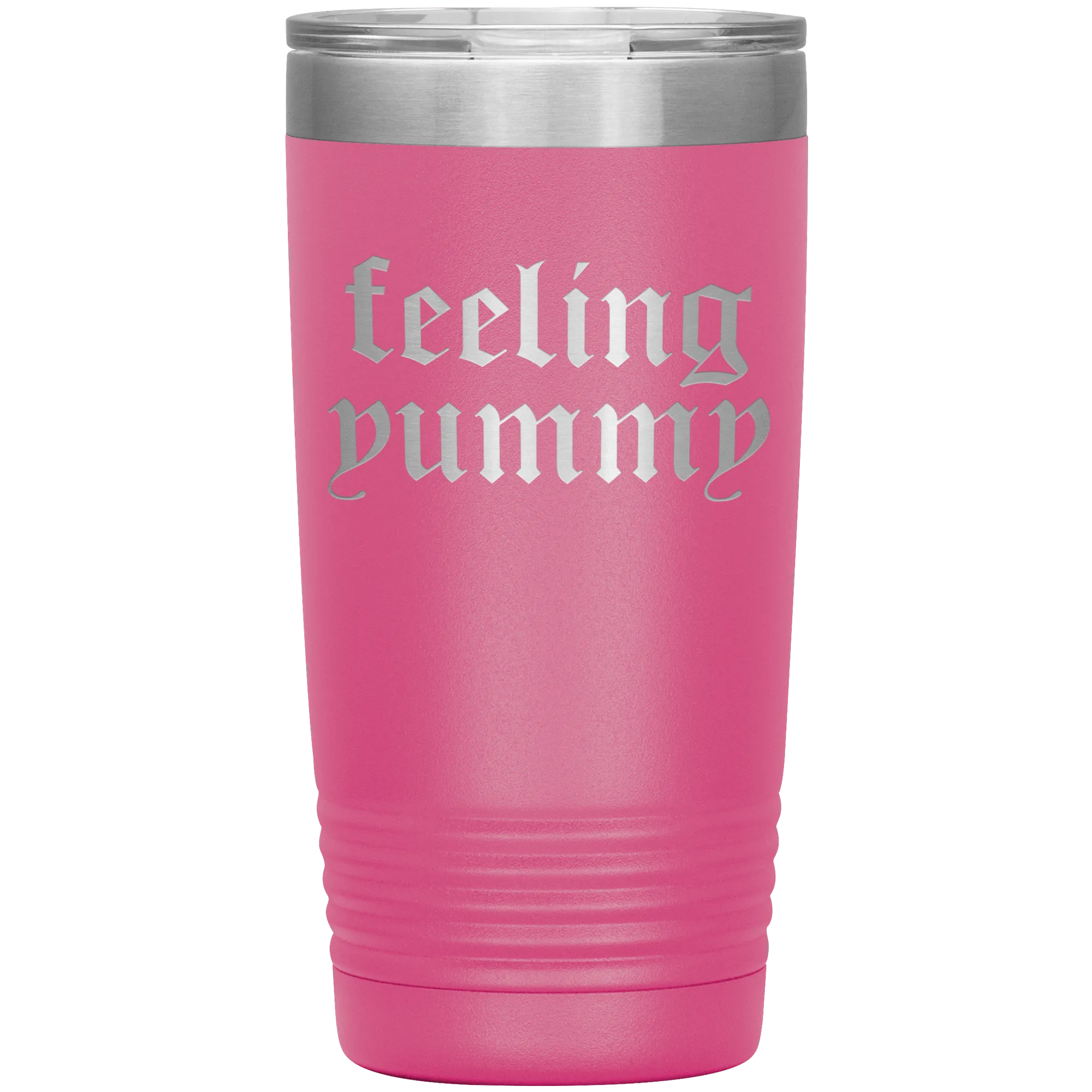 TaraYummy 'Feeling Yummy' Hot Pink 20oz Tumbler